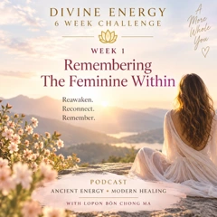 Week 1 — Remembering the Feminine Within