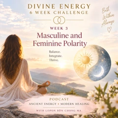 Week 3 — Masculine and Feminine Polarity